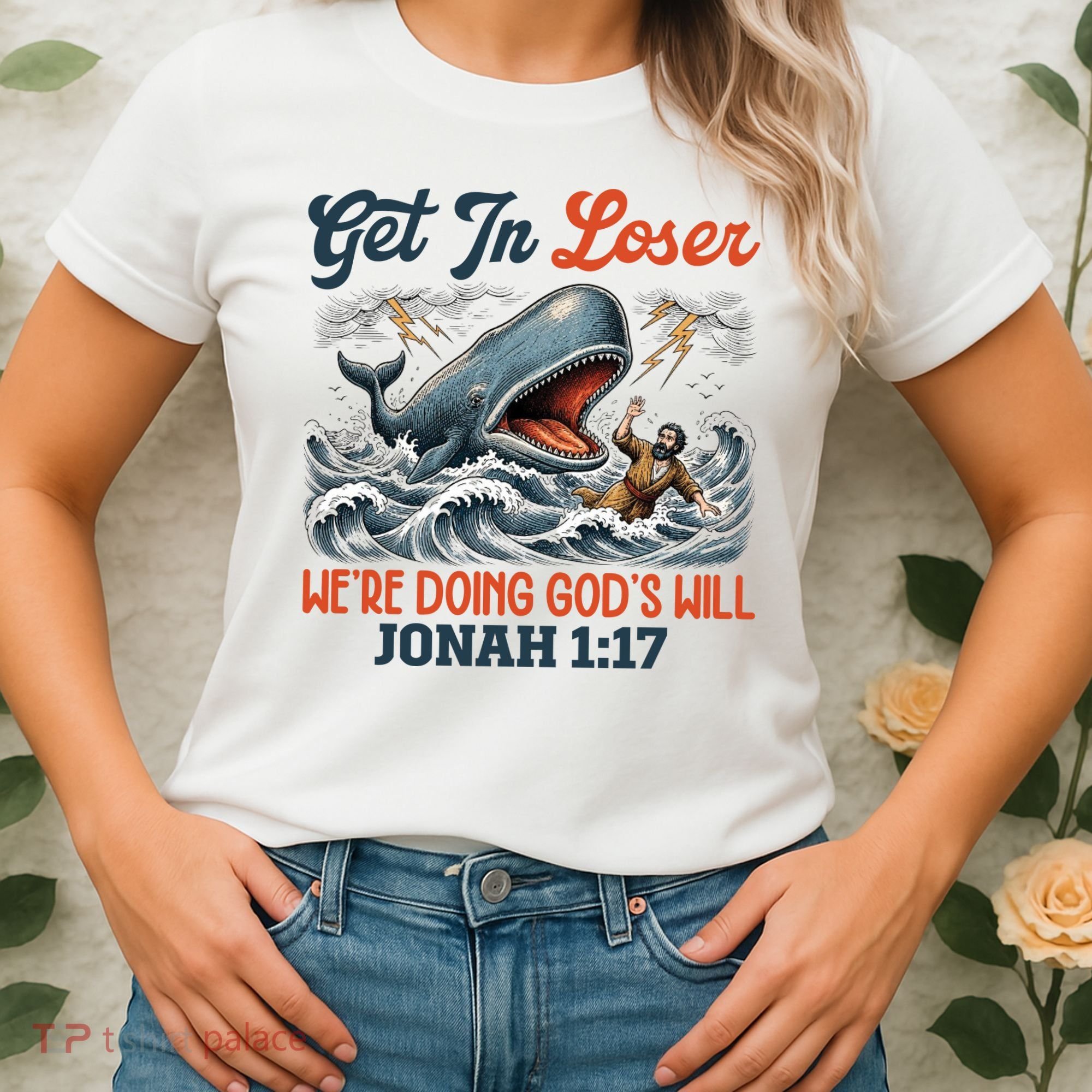Christian Get In Loser We're Doing God's Will Bible Humor Women's T-Shirt