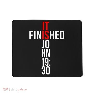 Christian Gift Idea It Is Finished Gospel Bible Verse Mousepad