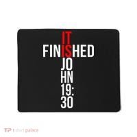 Christian Gift Idea It Is Finished Gospel Bible Verse Mousepad thumb 0