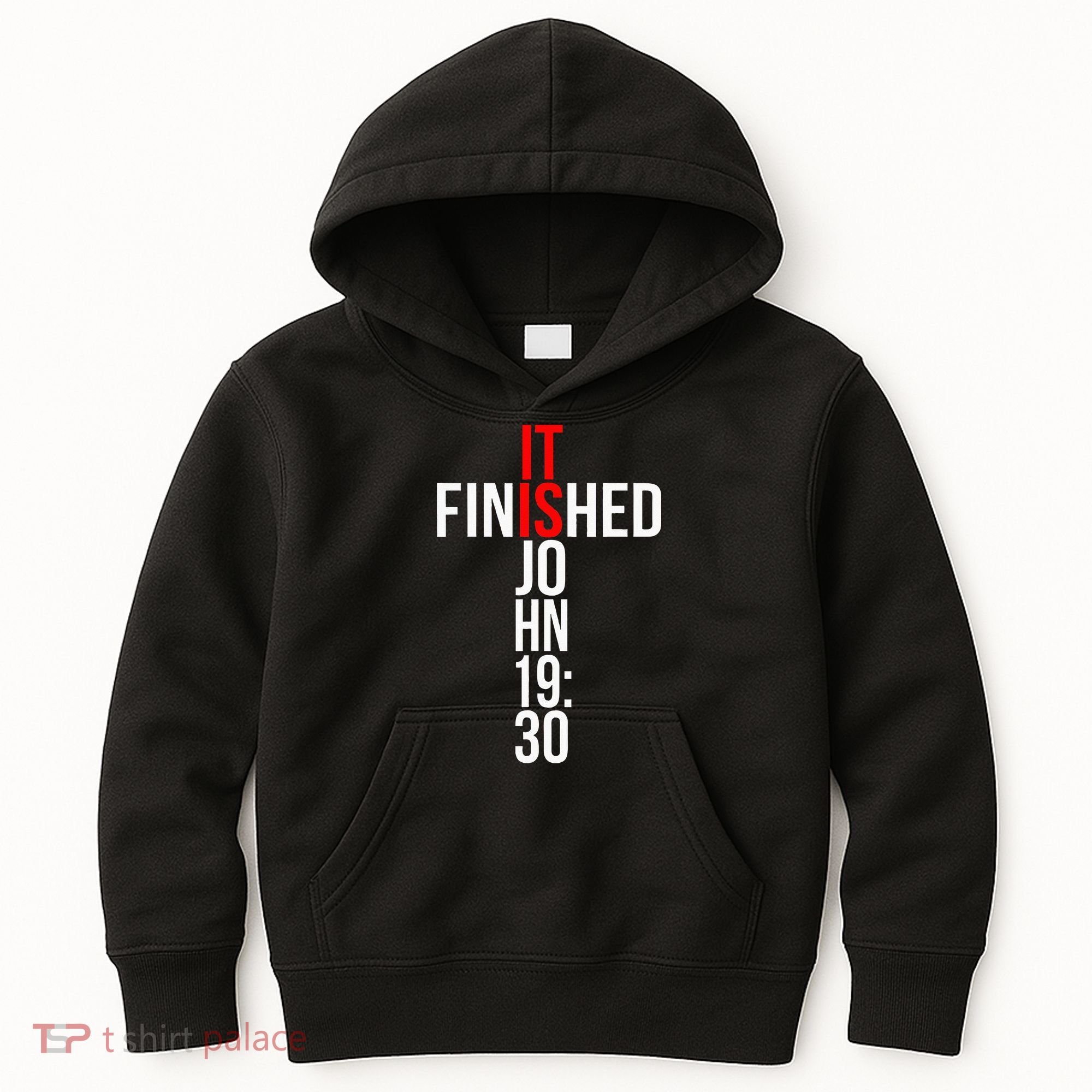 Christian Gift Idea It Is Finished Gospel Bible Verse Kids Hoodie