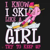 Cuet Gift I Ski Like A Girl Try To Keep Up Skier Funny Skiing Gift Women's Hoodie thumb 2