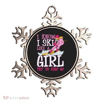 Cuet Gift I Ski Like A Girl Try To Keep Up Skier Funny Skiing Gift Ornament