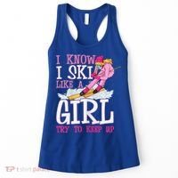 Cuet Gift I Ski Like A Girl Try To Keep Up Skier Funny Skiing Gift Women's Tank Top thumb 0