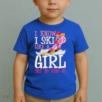 Cuet Gift I Ski Like A Girl Try To Keep Up Skier Funny Skiing Gift Toddler T-Shirt thumb 2