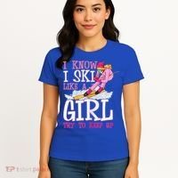 Cuet Gift I Ski Like A Girl Try To Keep Up Skier Funny Skiing Gift Women's T-Shirt thumb 4