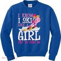 Cuet Gift I Ski Like A Girl Try To Keep Up Skier Funny Skiing Gift Kids Sweatshirt thumb 0