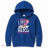 Cuet Gift I Ski Like A Girl Try To Keep Up Skier Funny Skiing Gift Kids Hoodie thumb 0