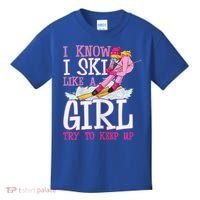 Cuet Gift I Ski Like A Girl Try To Keep Up Skier Funny Skiing Gift Kids T-Shirt thumb 0