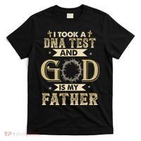 Christian Gift I Took A DNA Test and God Is My Father T-Shirt thumb 0