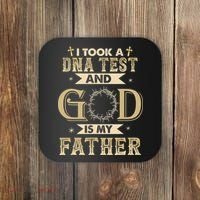 Christian Gift I Took A DNA Test and God Is My Father Coaster thumb 0