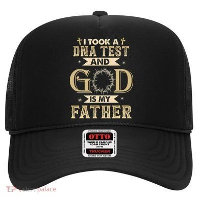 Christian Gift I Took A DNA Test and God Is My Father Hat