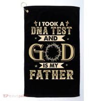 Christian Gift I Took A DNA Test and God Is My Father Golf Towel thumb 0