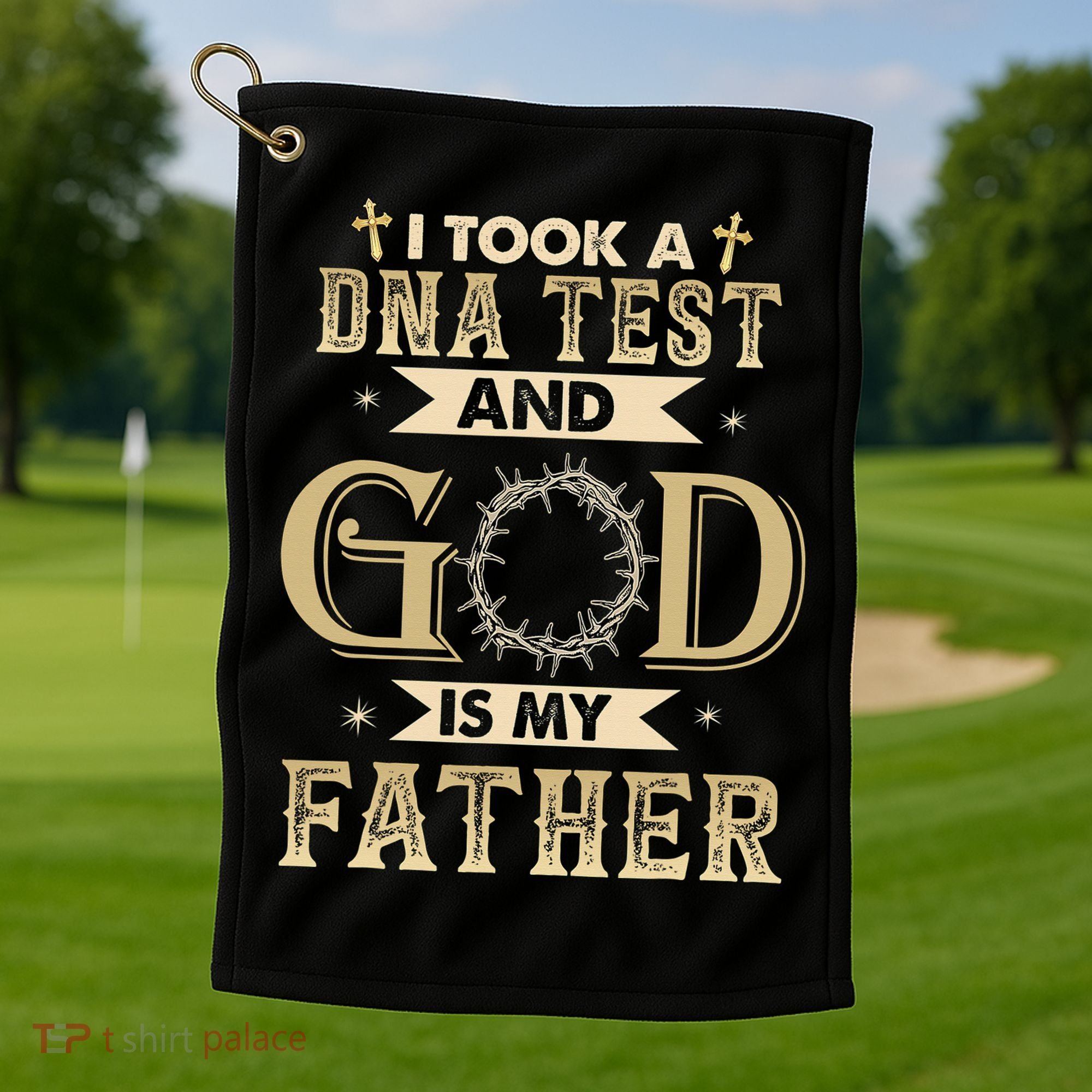 Christian Gift I Took A DNA Test and God Is My Father Golf Towel