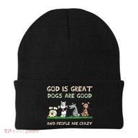 Cute God Is Great Dogs Are Good And People Are Crazy Beanie thumb 0