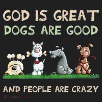 Cute God Is Great Dogs Are Good And People Are Crazy Beanie thumb 2