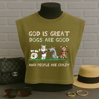 Cute God Is Great Dogs Are Good And People Are Crazy Garment-Dyed Women's Muscle Tee thumb 3