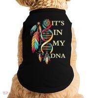  Cute Gift It's In My Dna Indigenous Native American Indian Day Doggie Tank thumb 0