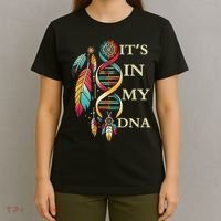  Cute Gift It's In My Dna Indigenous Native American Indian Day T-Shirt thumb 4