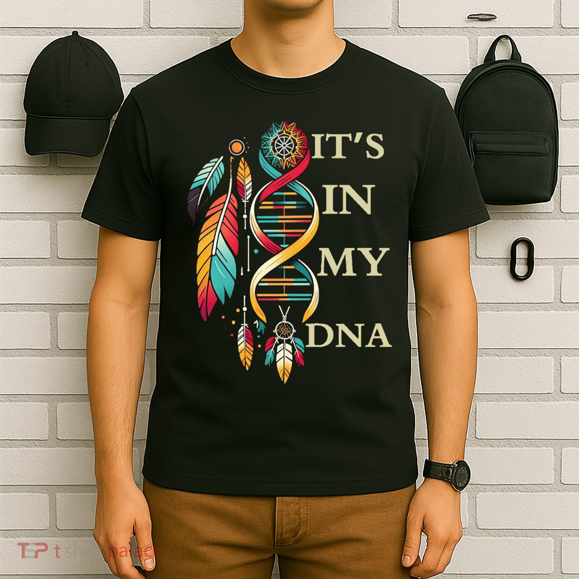  Cute Gift It's In My Dna Indigenous Native American Indian Day T-Shirt