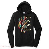  Cute Gift It's In My Dna Indigenous Native American Indian Day Women's Hoodie thumb 0