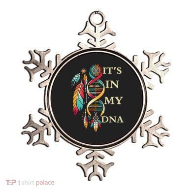  Cute Gift It's In My Dna Indigenous Native American Indian Day Ornament