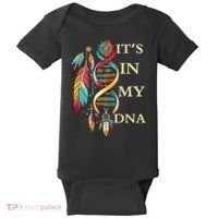  Cute Gift It's In My Dna Indigenous Native American Indian Day Baby Bodysuit thumb 0
