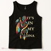  Cute Gift It's In My Dna Indigenous Native American Indian Day Tank Top thumb 2