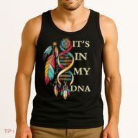  Cute Gift It's In My Dna Indigenous Native American Indian Day Tank Top thumb 3