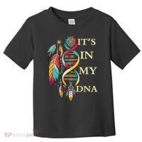  Cute Gift It's In My Dna Indigenous Native American Indian Day Toddler T-Shirt thumb 0