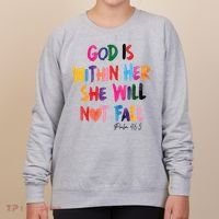 Christian God Is Within Her She Will Not Fall Christian Bible Women's Sweatshirt thumb 0
