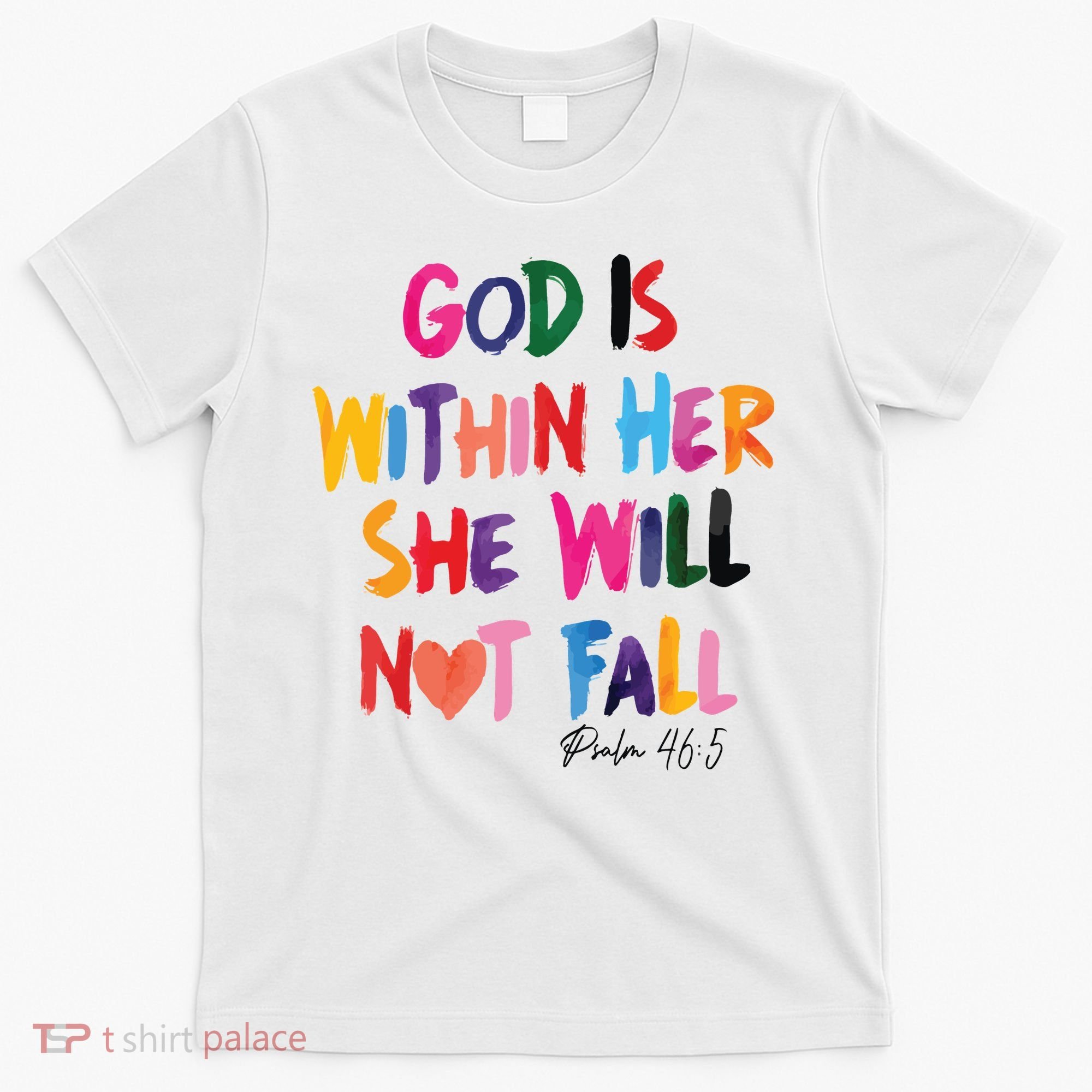 Christian God Is Within Her She Will Not Fall Christian Bible T-Shirt