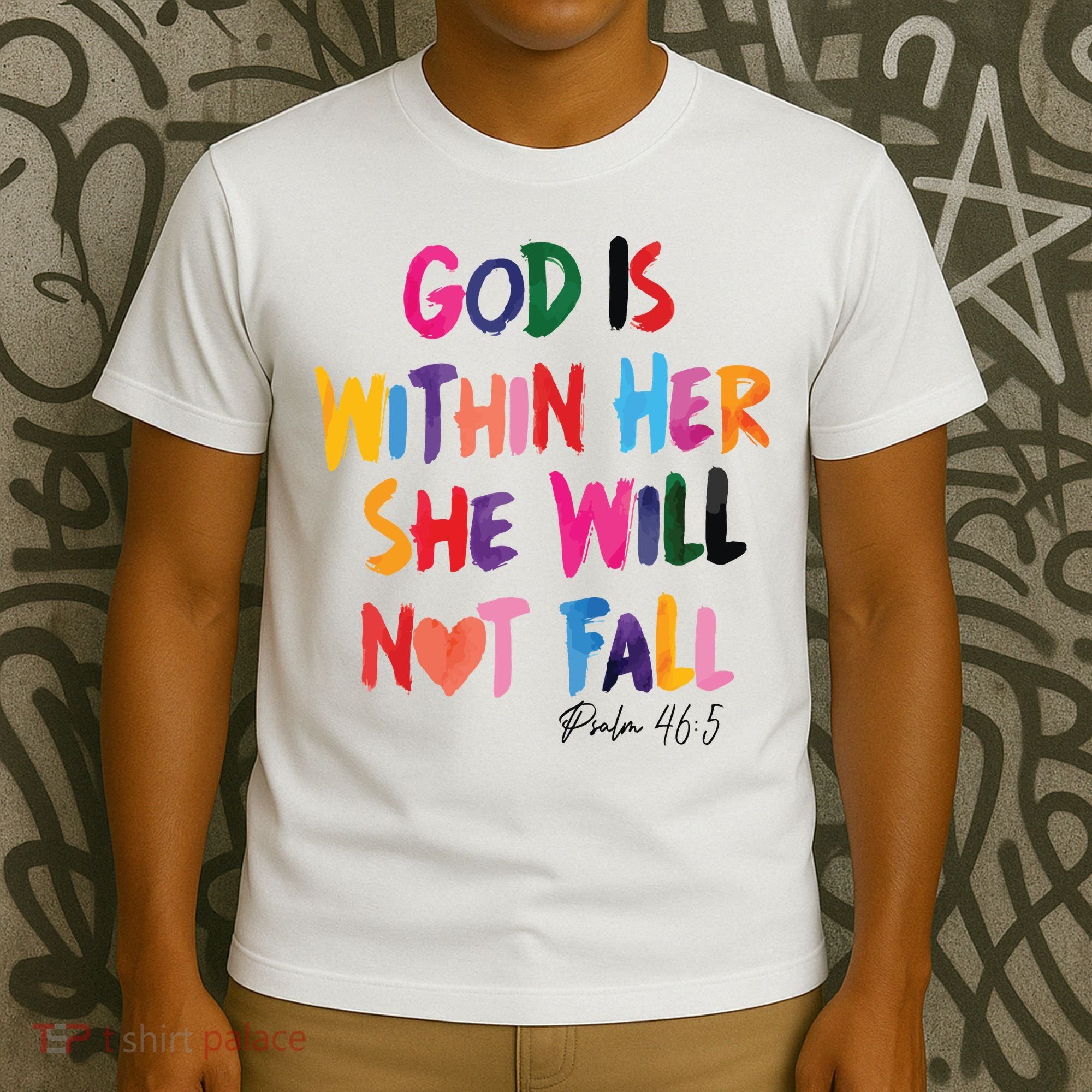 Christian God Is Within Her She Will Not Fall Christian Bible T-Shirt