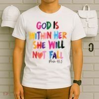 Christian God Is Within Her She Will Not Fall Christian Bible T-Shirt thumb 6