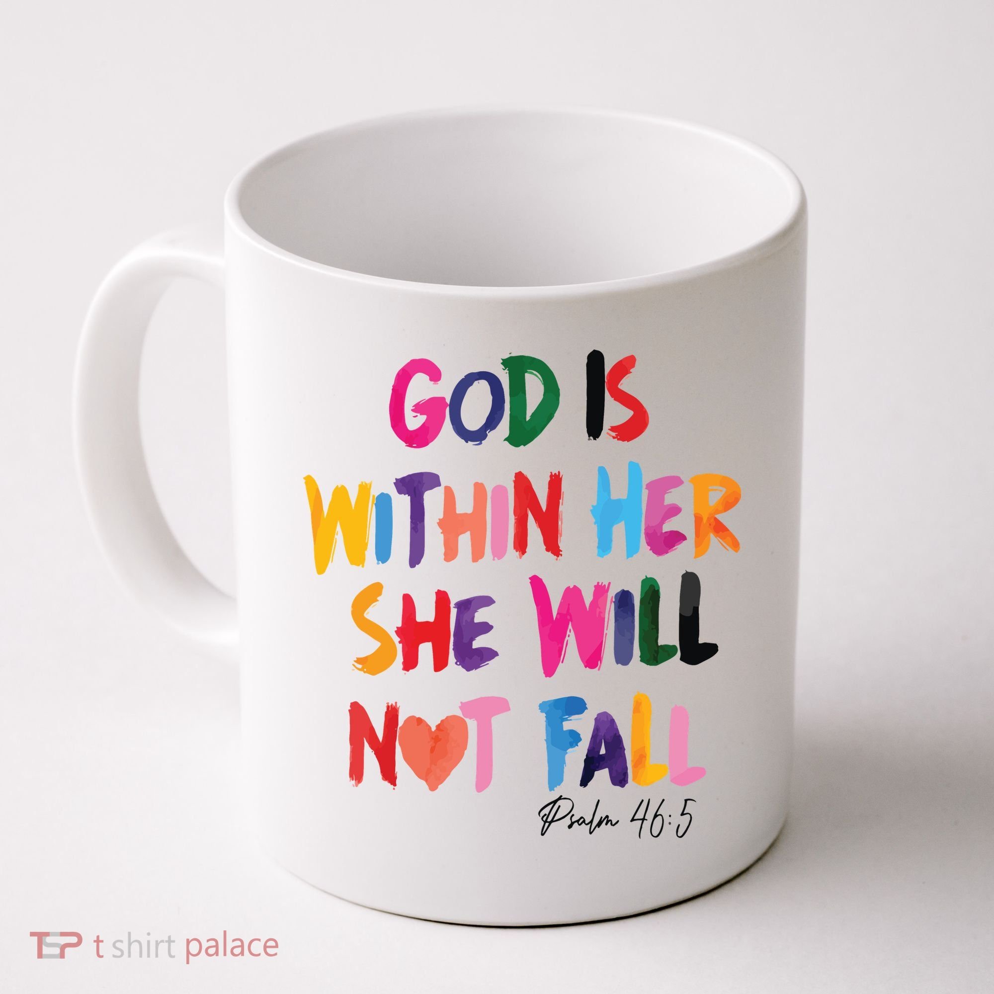 Christian God Is Within Her She Will Not Fall Christian Bible Coffee Mug