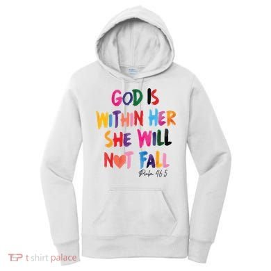 Christian God Is Within Her She Will Not Fall Christian Bible Women's Hoodie
