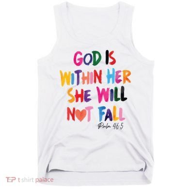 Christian God Is Within Her She Will Not Fall Christian Bible Tank Top