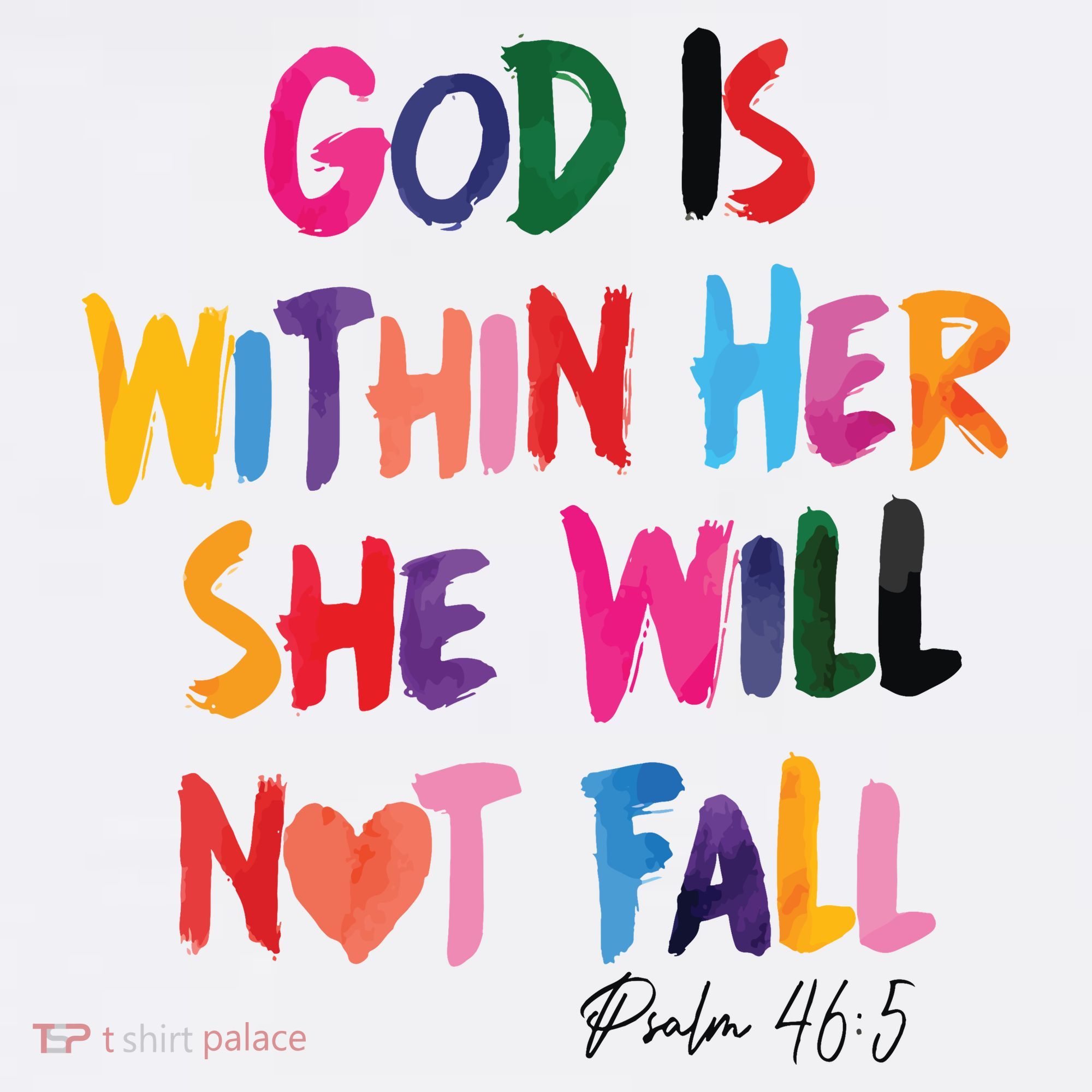 Christian God Is Within Her She Will Not Fall Christian Bible Toddler T-Shirt