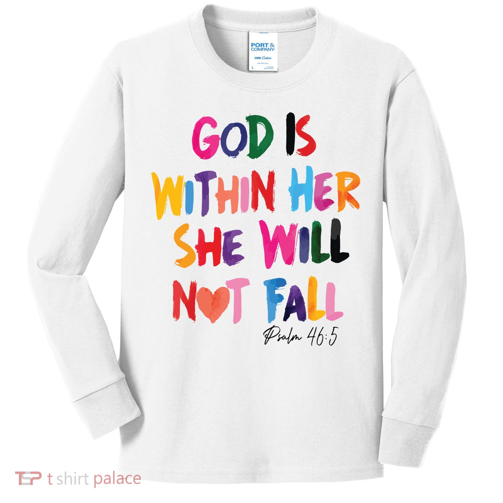 Christian God Is Within Her She Will Not Fall Christian Bible Kids Long Sleeve Shirt