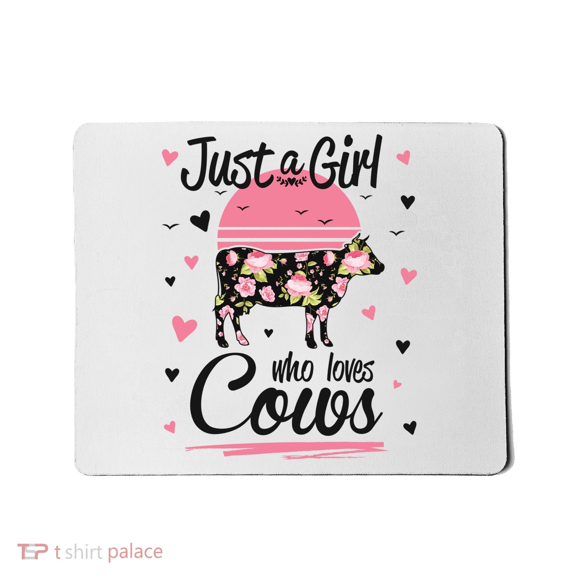 Cow Gift Just A Girl Who Loves Cows Cool Gift Mousepad