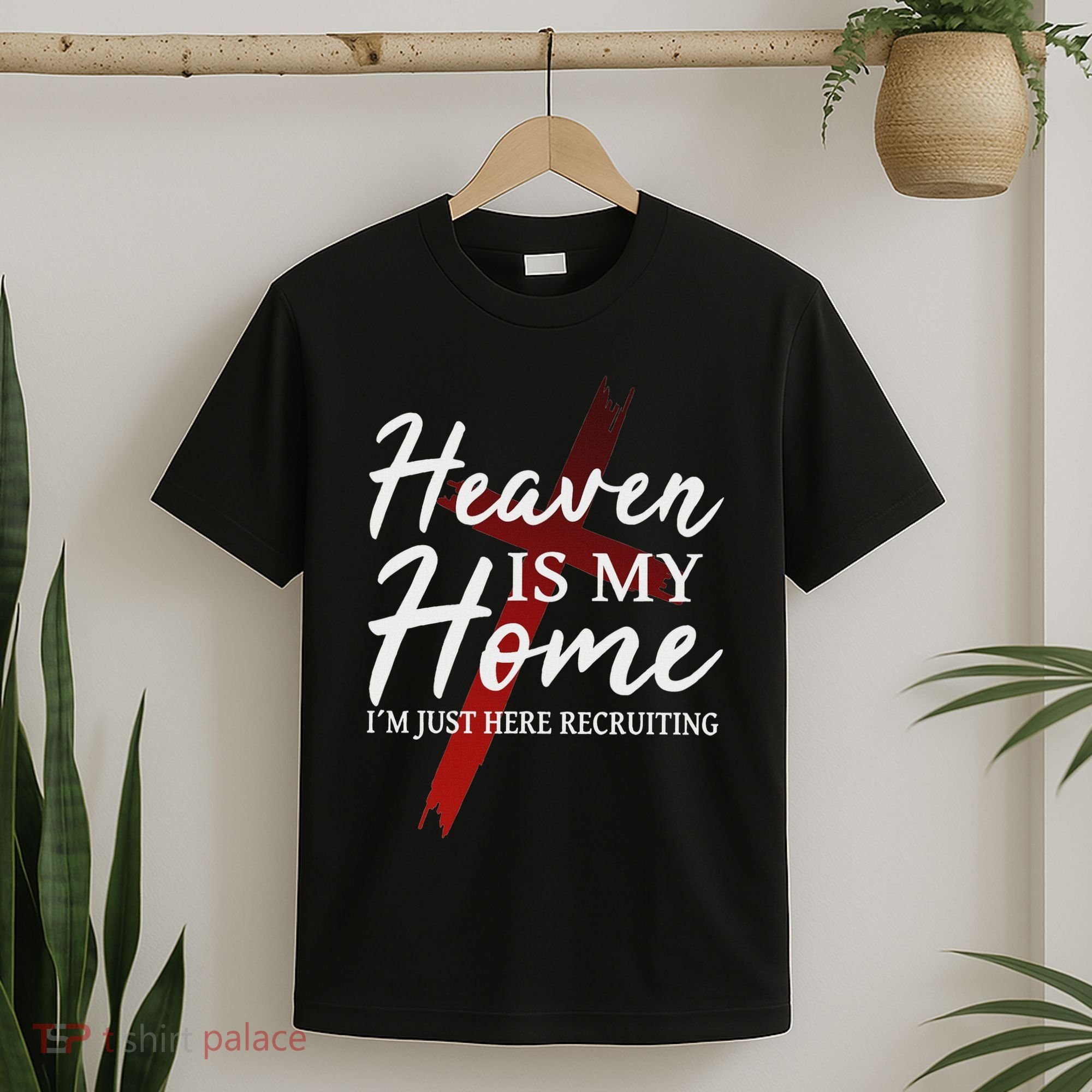 Christian God Jesus Faith Heaven Is My Home T-Shirt