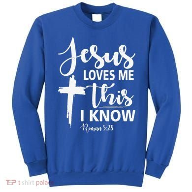 Christian Gift Jesus Love Me This I Know Sweatshirt
