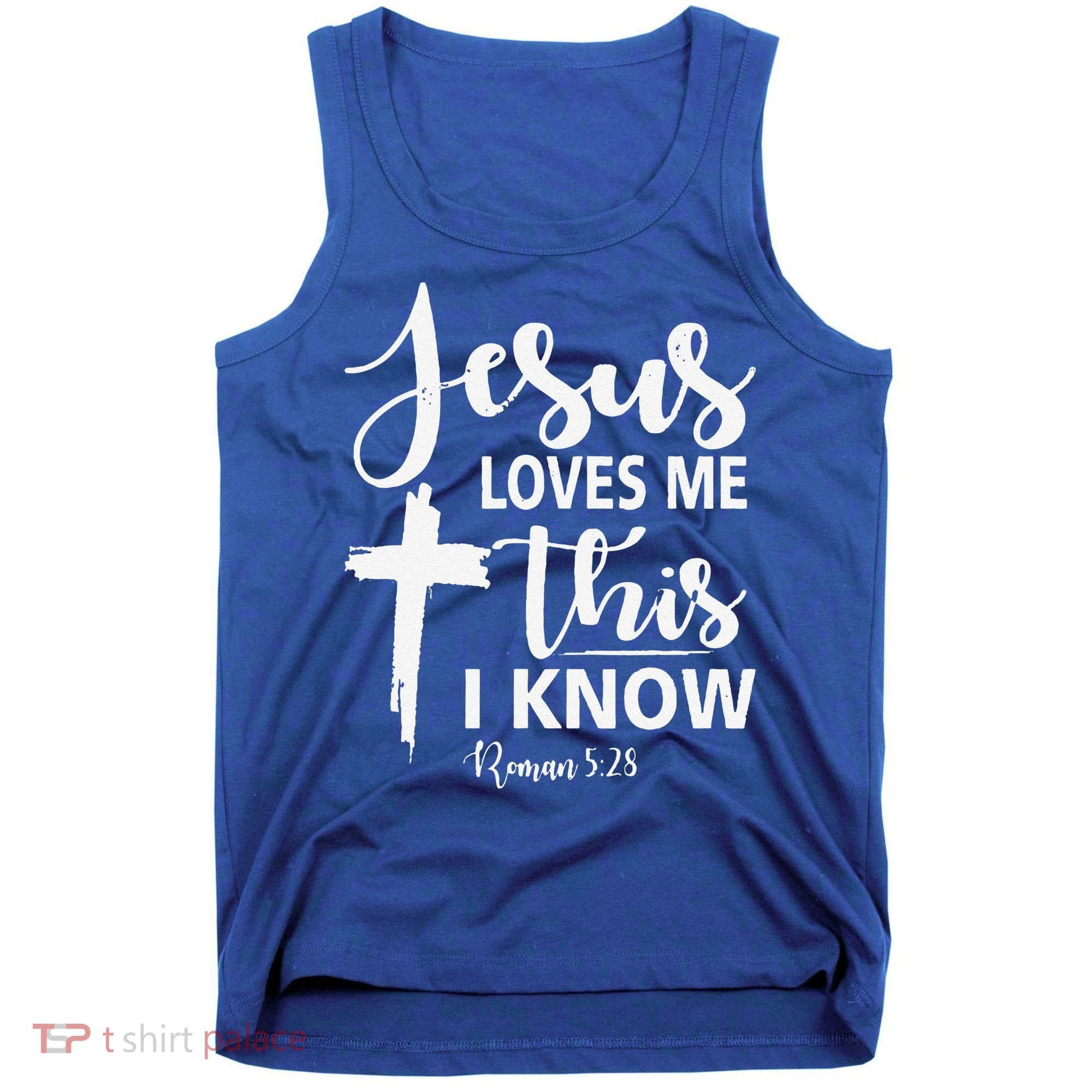 Christian Gift Jesus Love Me This I Know Tank Top