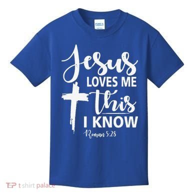 Christian Gift Jesus Love Me This I Know Kids T-Shirt