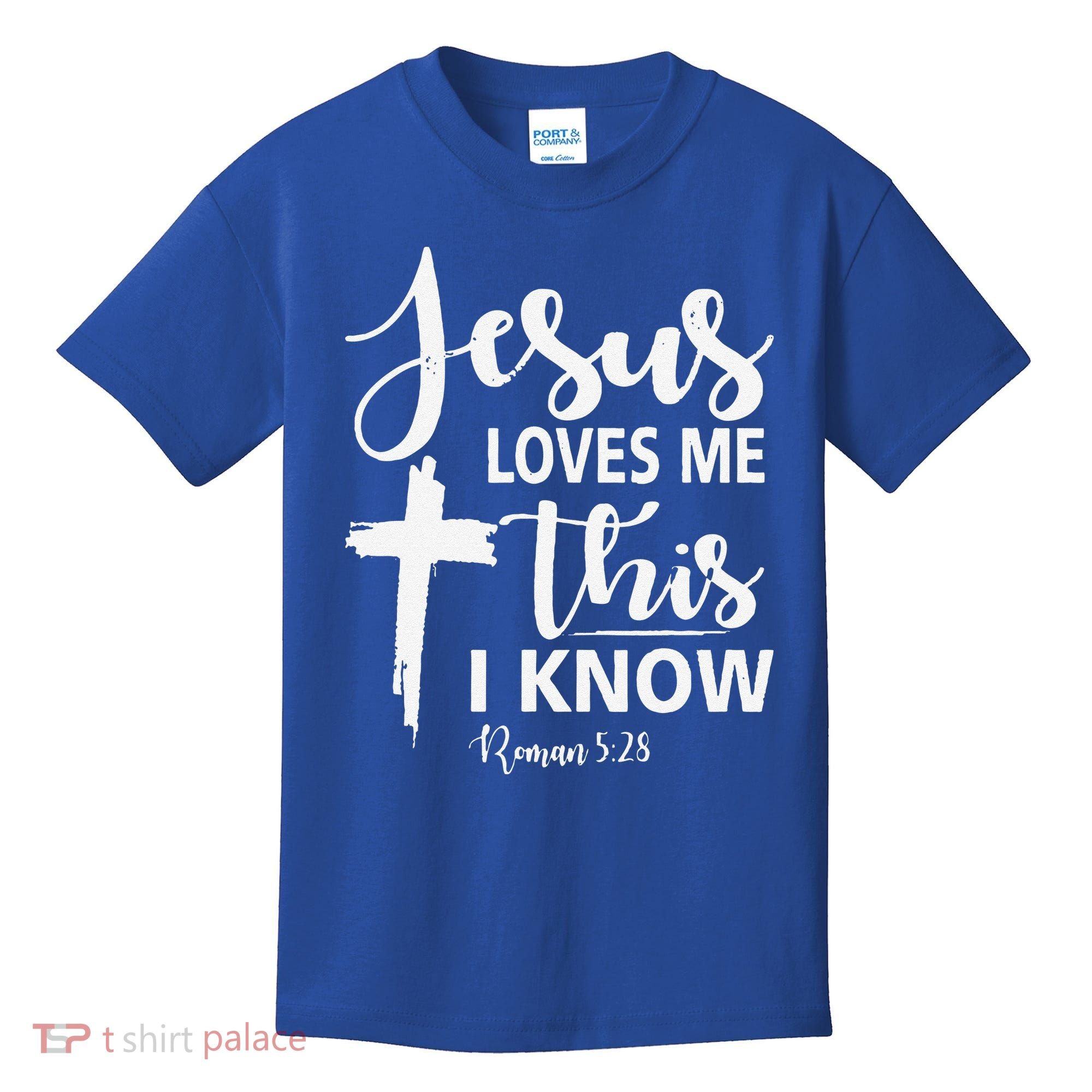 Christian Gift Jesus Love Me This I Know Kids T-Shirt