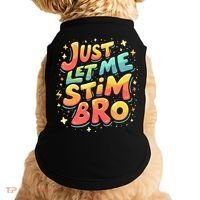 Cute Gift Just Let Me Stim Bro Groovy  Funny Autism Awareness  Doggie Tank thumb 0