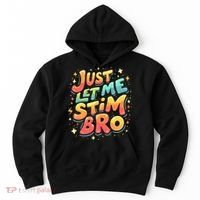 Cute Gift Just Let Me Stim Bro Groovy  Funny Autism Awareness  Hoodie thumb 0