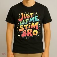 Cute Gift Just Let Me Stim Bro Groovy  Funny Autism Awareness  T-Shirt thumb 3