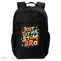 Cute Gift Just Let Me Stim Bro Groovy  Funny Autism Awareness  Backpack thumb 0