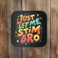 Cute Gift Just Let Me Stim Bro Groovy  Funny Autism Awareness  Coaster thumb 0