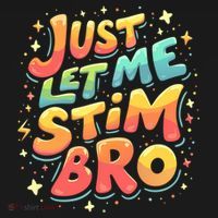 Cute Gift Just Let Me Stim Bro Groovy  Funny Autism Awareness  Polo thumb 3